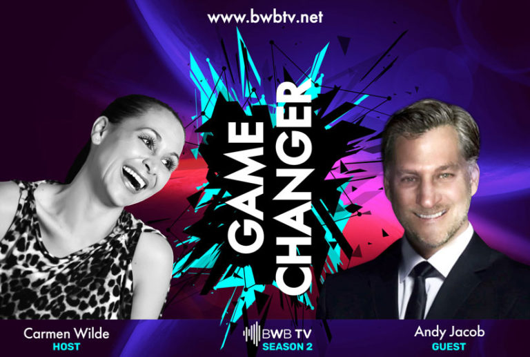 BwB Tv Game Changer Andy Jacob Uncover Success Blind Spots To 10X RESULTS