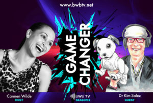 BwB Tv Game Changer Dr Kim Solez What’s Possible If Sentient MACHINES & HUMANS WORK TOGETHER?